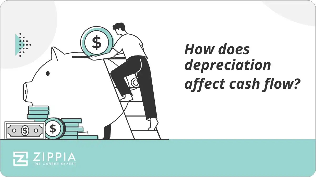How does depreciation affect cash flow? Zippia