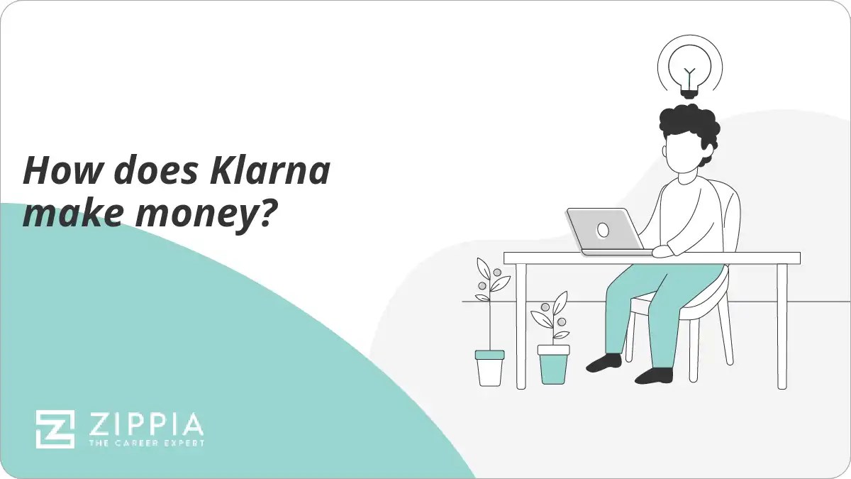 How does Klarna make money? Zippia