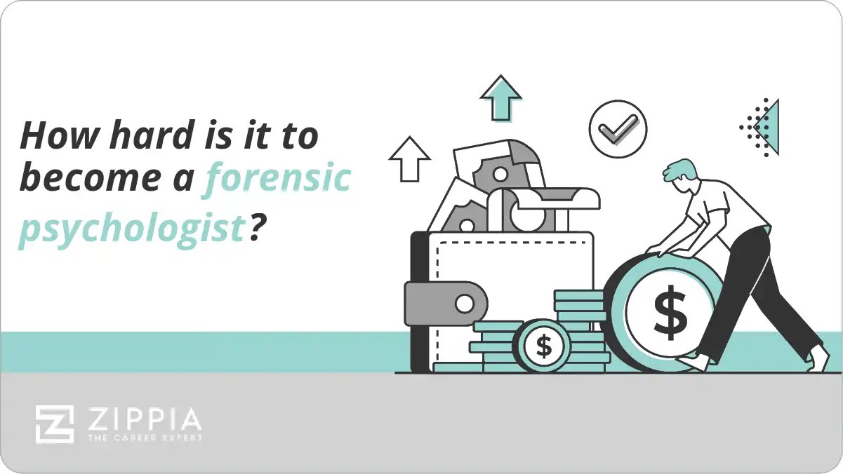 How hard is it to a forensic psychologist? Zippia
