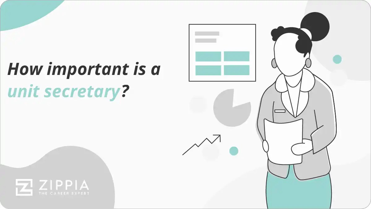How important is a unit secretary? Zippia