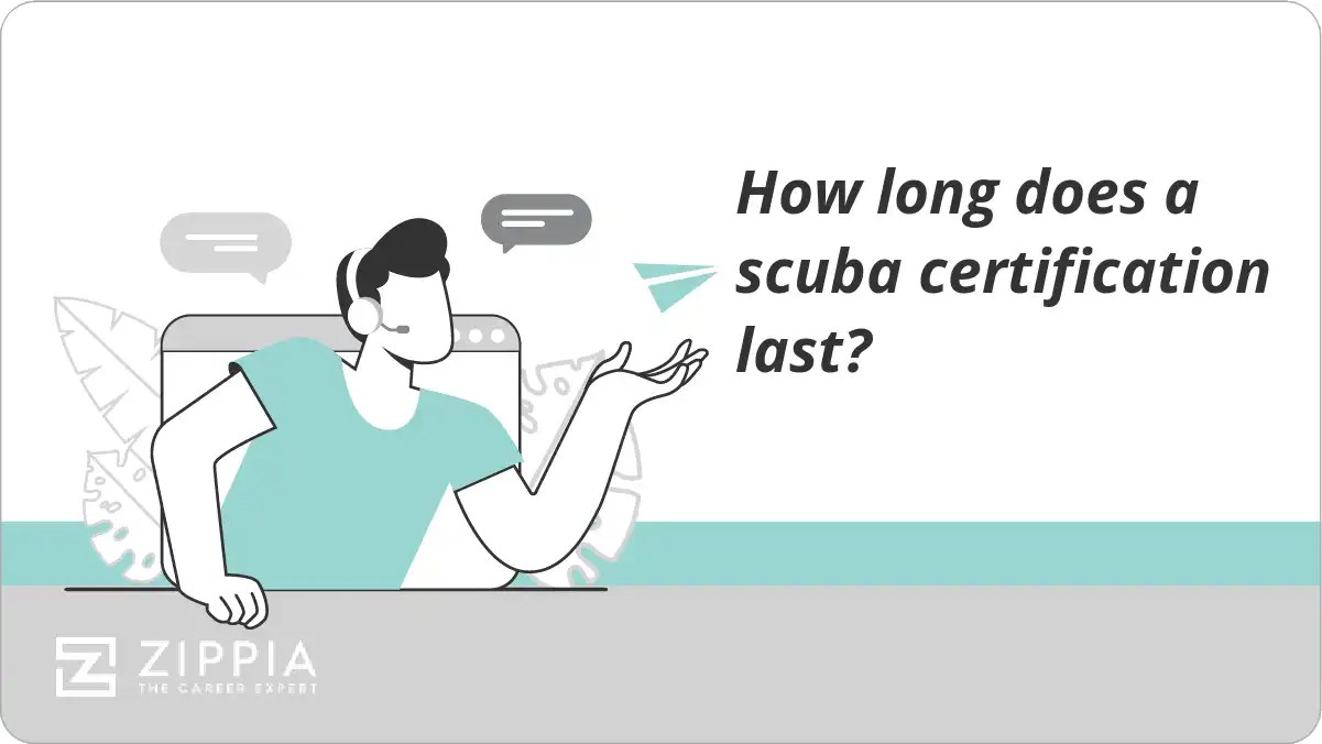 How long does a scuba certification last? Zippia