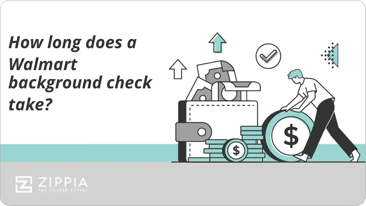 How long does a Walmart background check take? Zippia