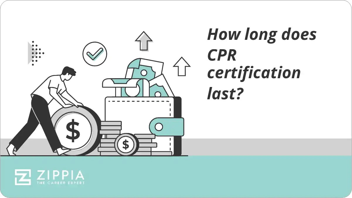 How long does CPR certification last? Zippia