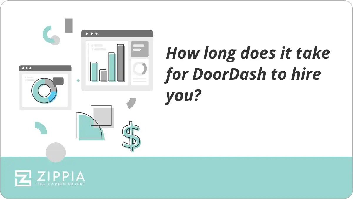 How long does it take for DoorDash to hire you? Zippia