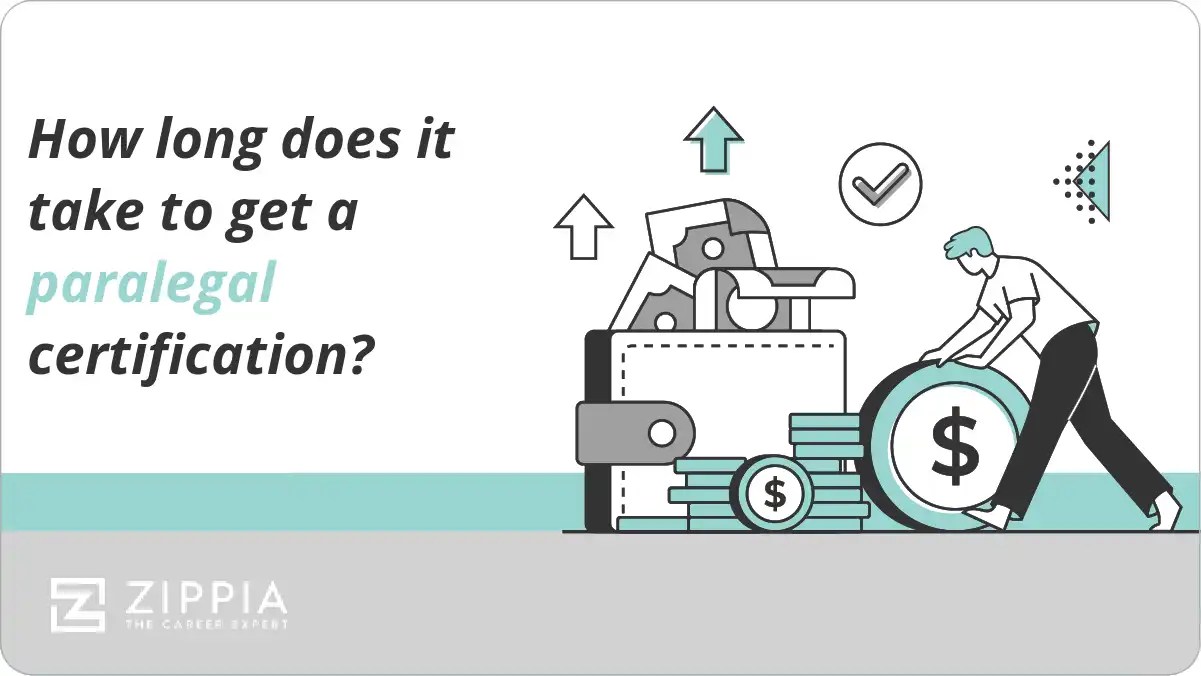 How long does it take to get a paralegal certification? Zippia