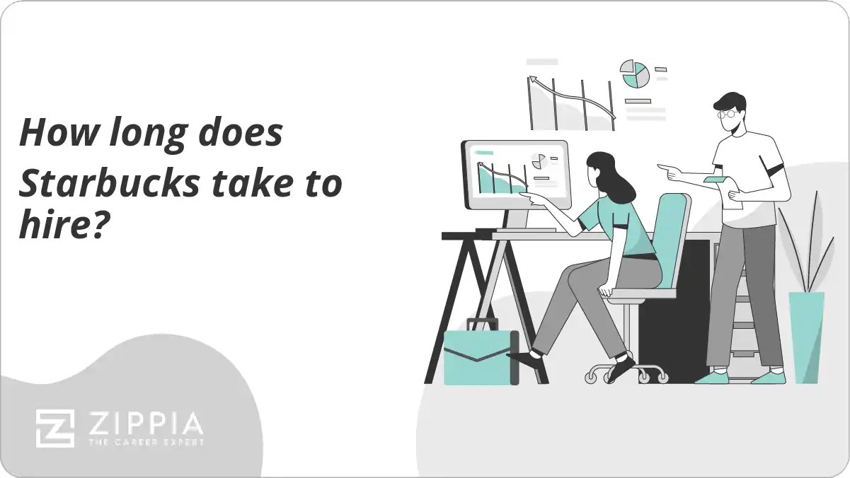 How long does Starbucks take to hire? Zippia