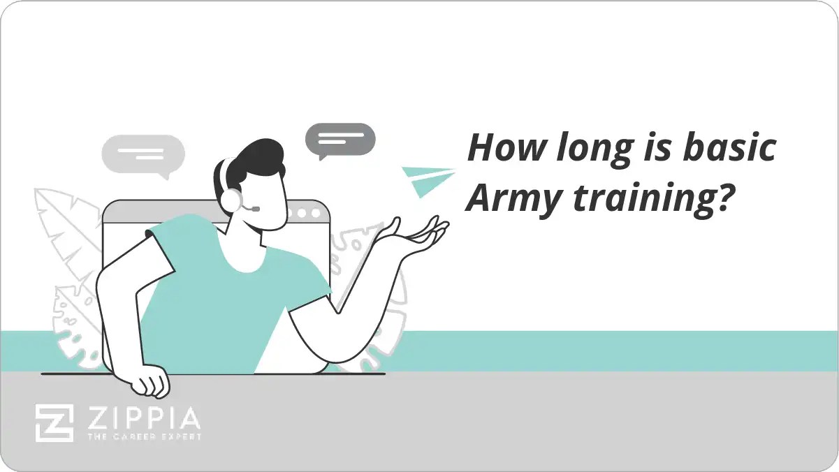 How long is basic Army training? Zippia