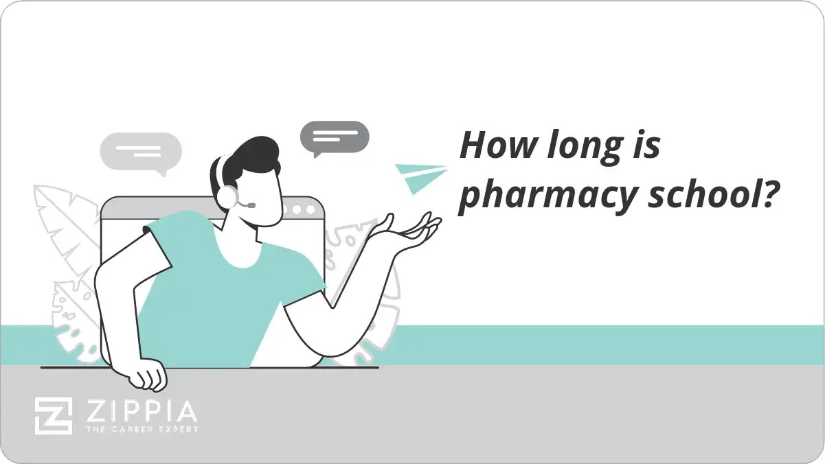 How long is pharmacy school? Zippia