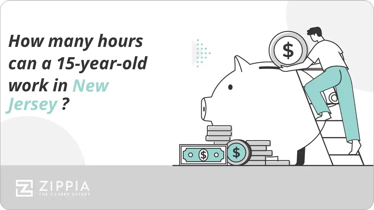 How many hours can a 15yearold work in New Jersey? Zippia