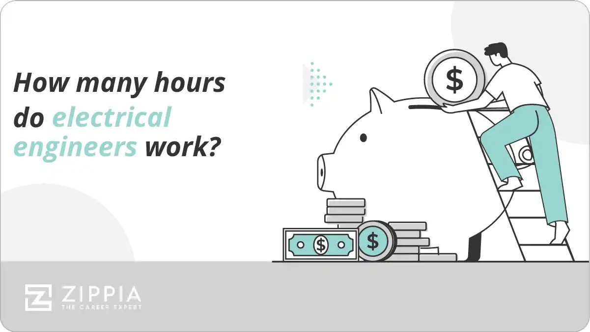 How many hours do electrical engineers work? Zippia
