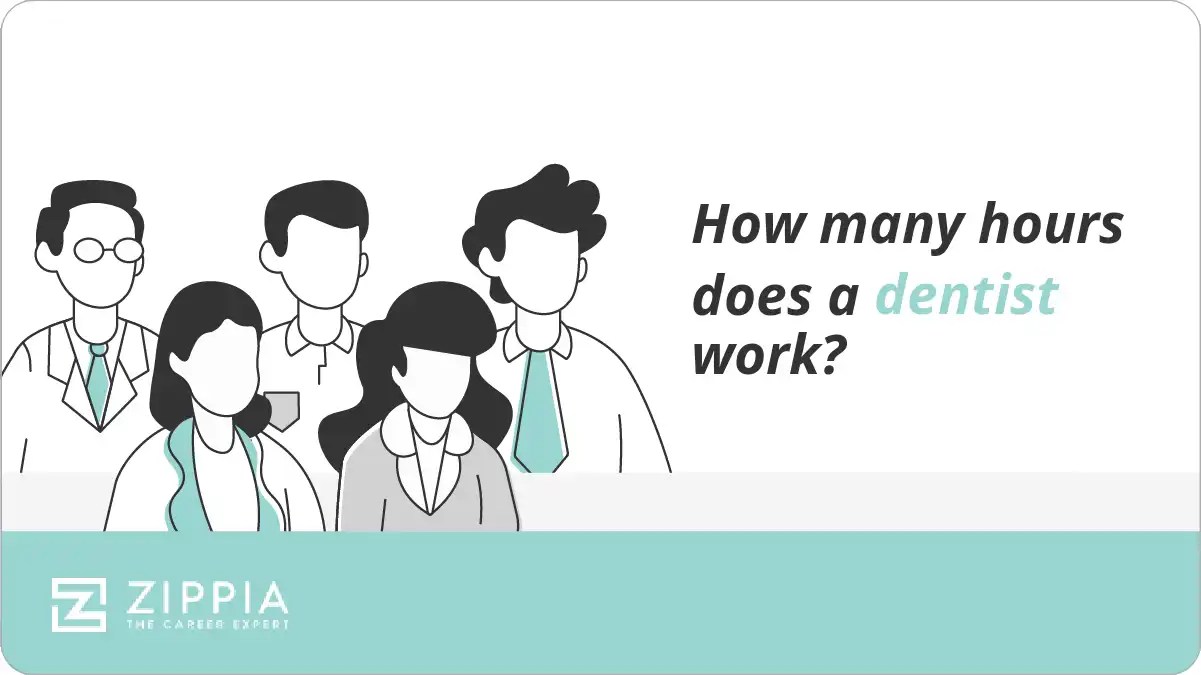 How many hours does a dentist work? Zippia