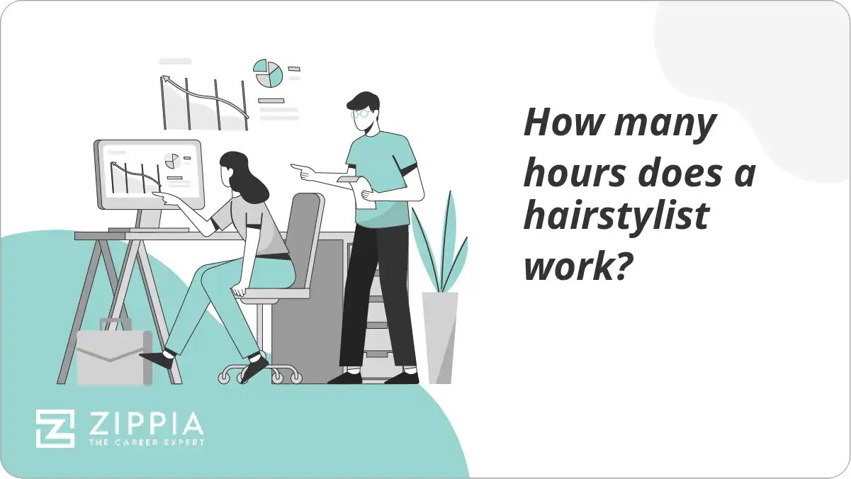 How many hours does a hairstylist work? Zippia