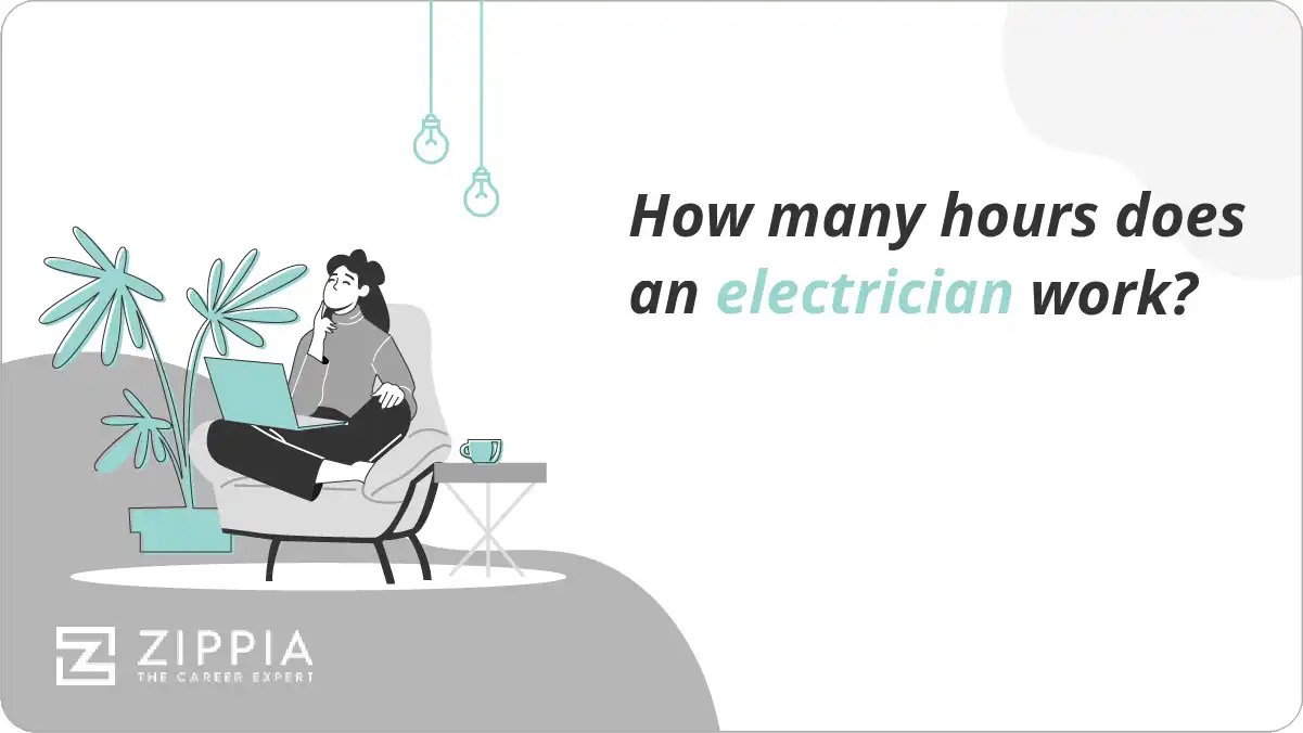 How many hours does an electrician work? Zippia