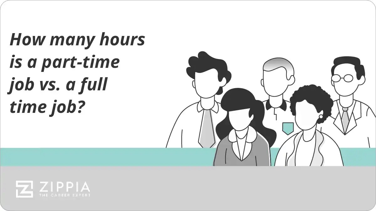How many hours is a parttime job vs. a full time job? Zippia