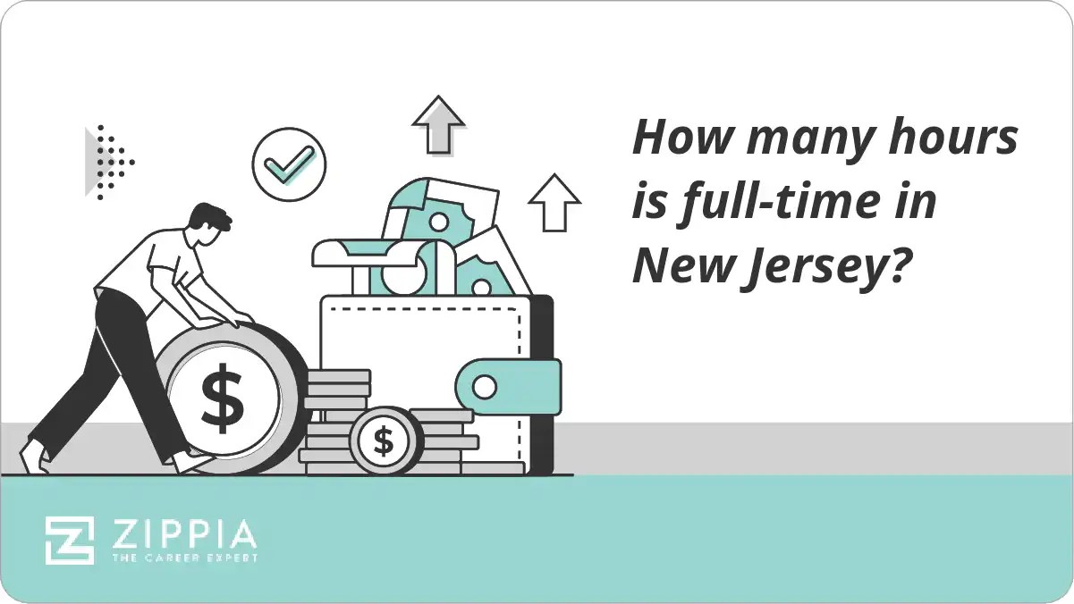 How many hours is fulltime in New Jersey? Zippia