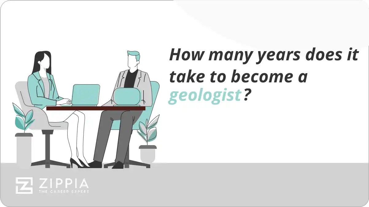 How many years does it take to a geologist? Zippia