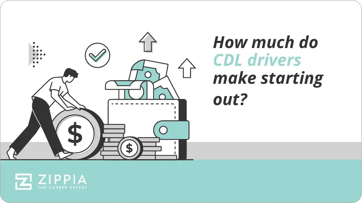How much do CDL drivers make starting out? Zippia
