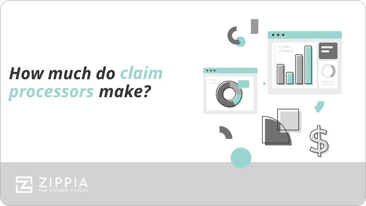 How much do claim processors make? Zippia