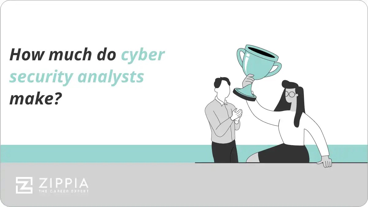 How much do cyber security analysts make? Zippia