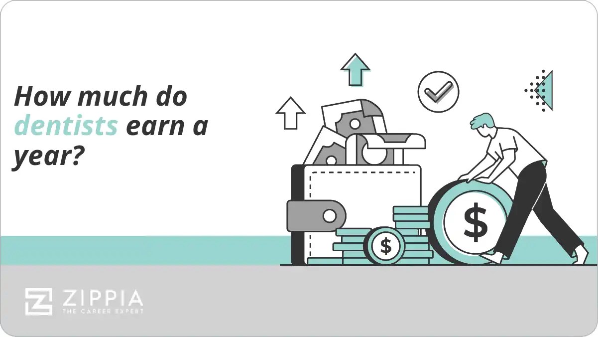 How much do dentists earn a year? Zippia