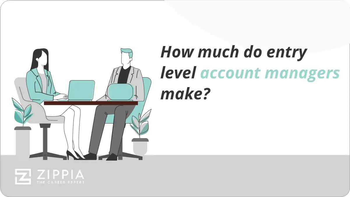 How much do entry level account managers make? Zippia