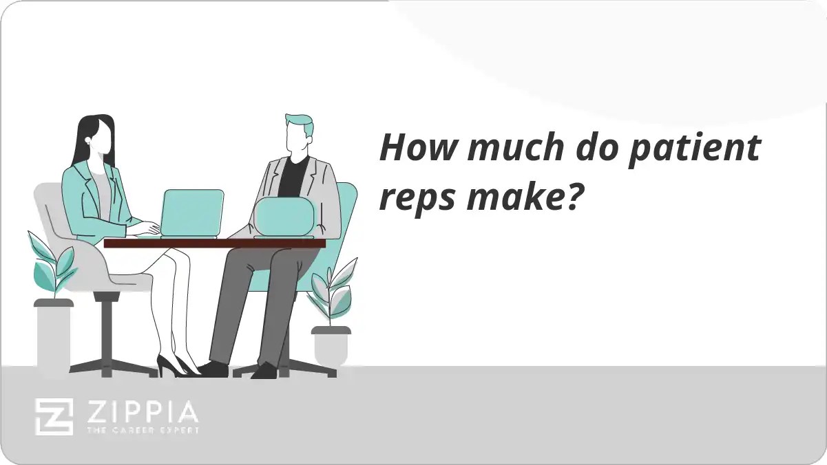 How much do patient reps make? Zippia