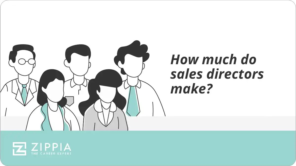 How much do sales directors make? Zippia