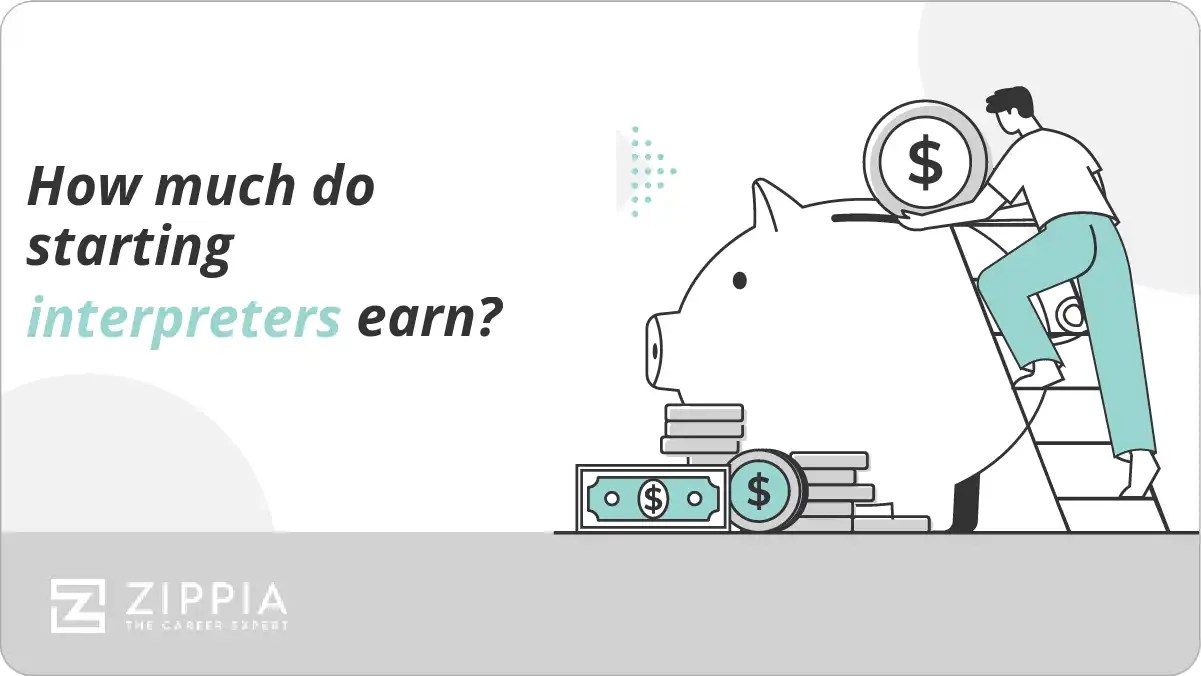 How much do starting interpreters earn? Zippia