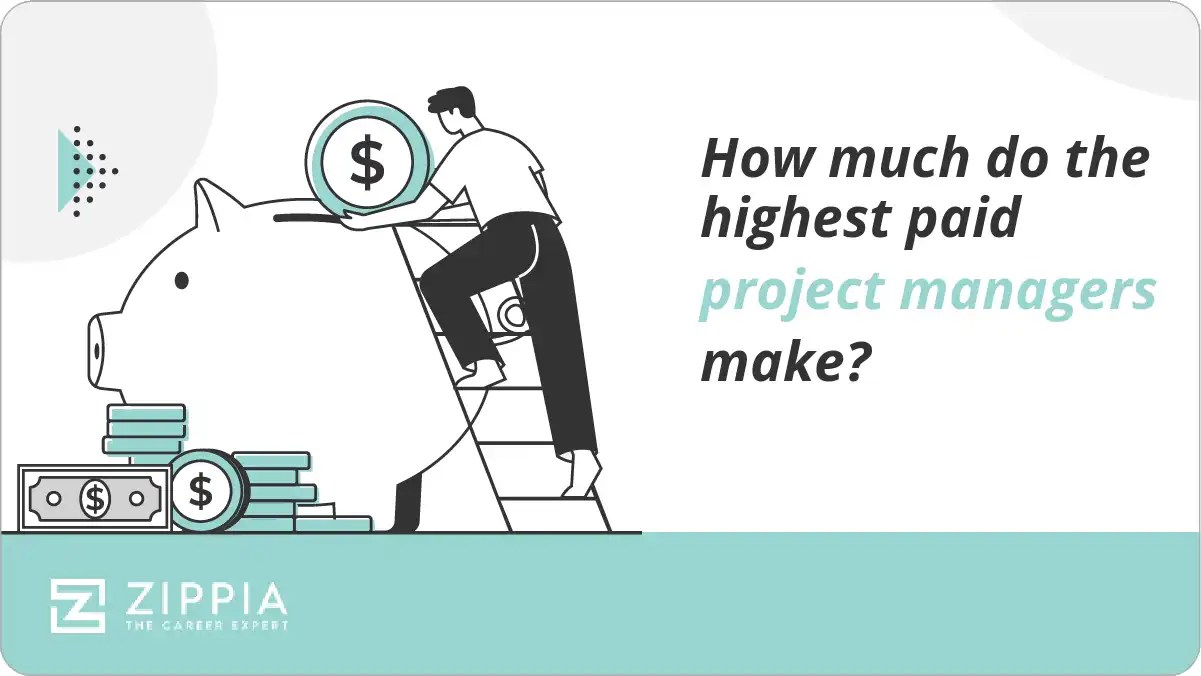 How much do the highest paid project managers make? Zippia