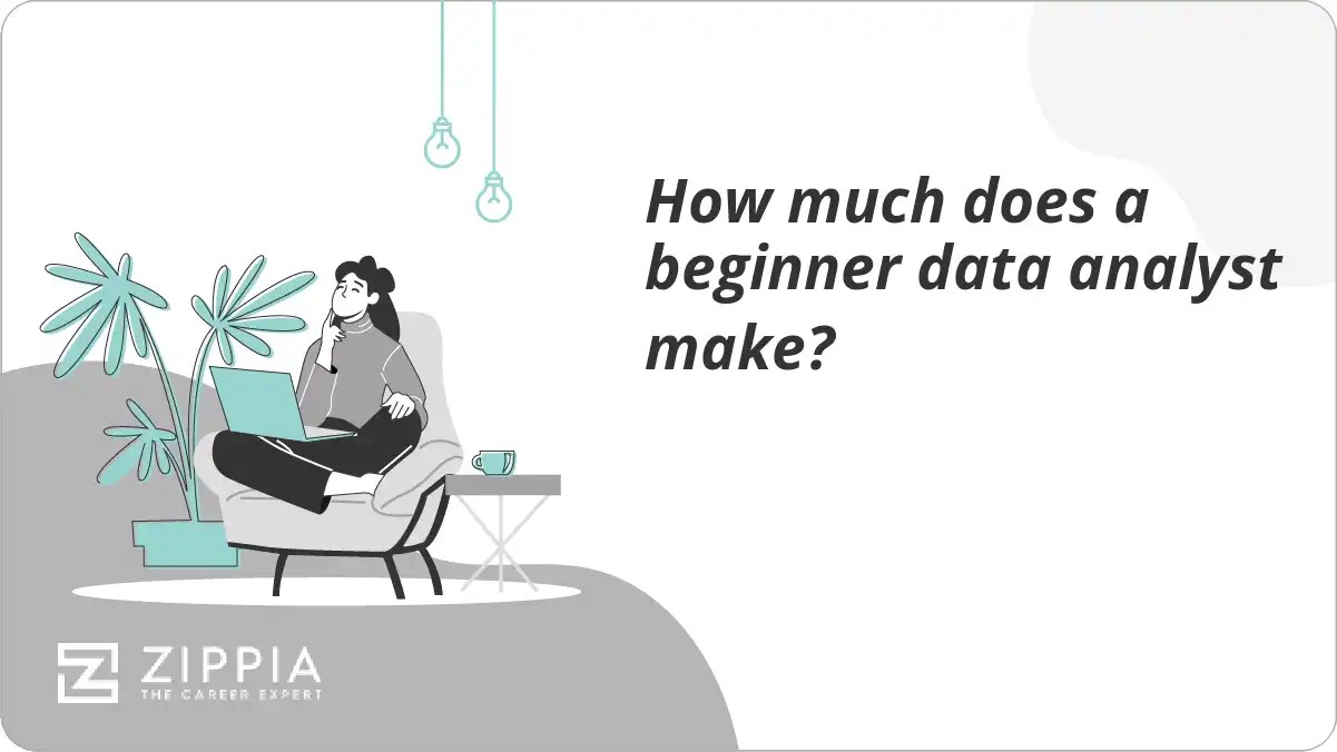 How much does a beginner data analyst make? Zippia