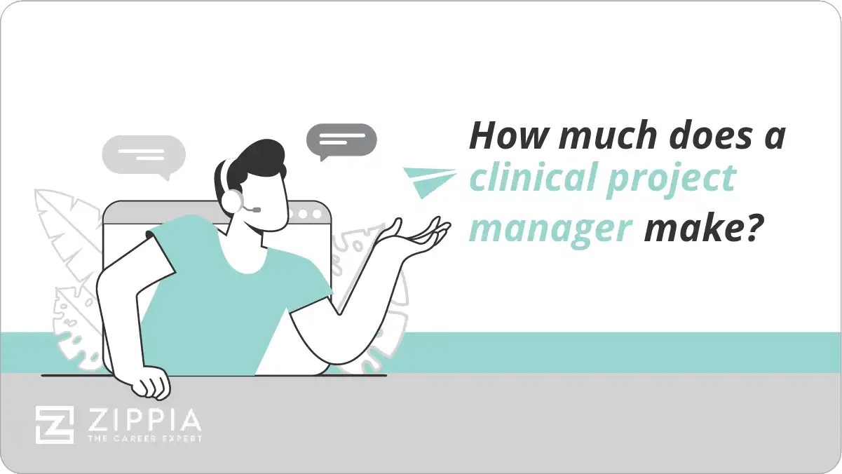 How much does a clinical project manager make? Zippia