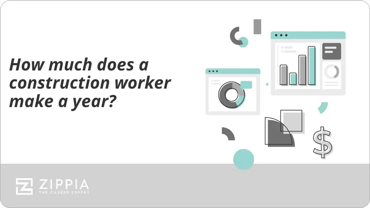 How much does a construction worker make a year? Zippia
