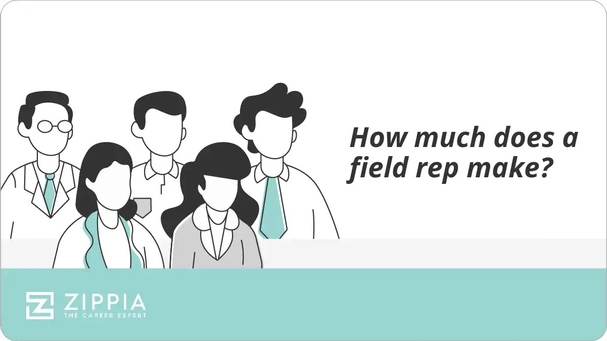 How much does a field rep make? Zippia