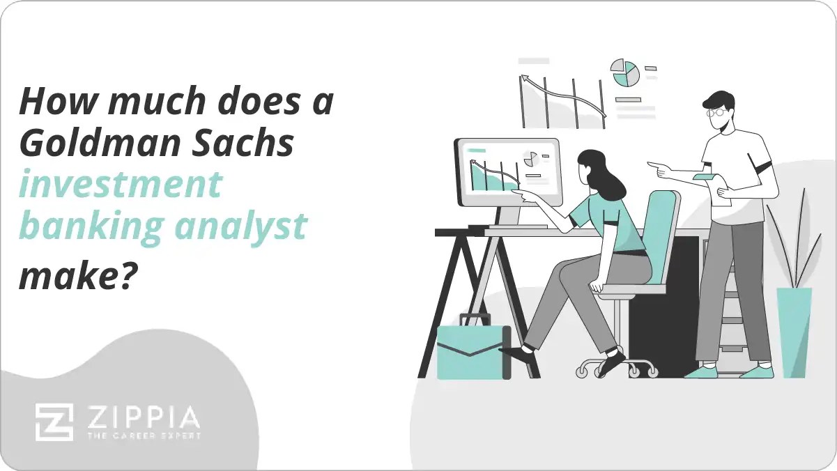 How much does a Goldman Sachs investment banking analyst make? Zippia