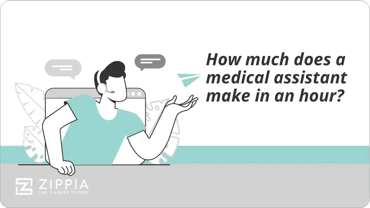 How much does a medical assistant make in an hour? Zippia