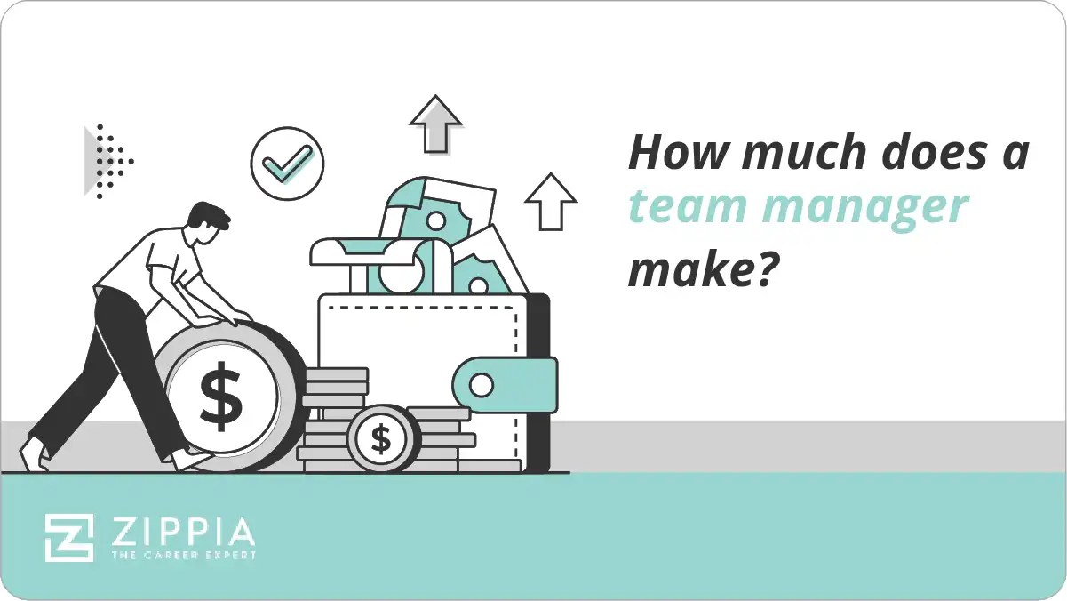 How much does a team manager make? Zippia