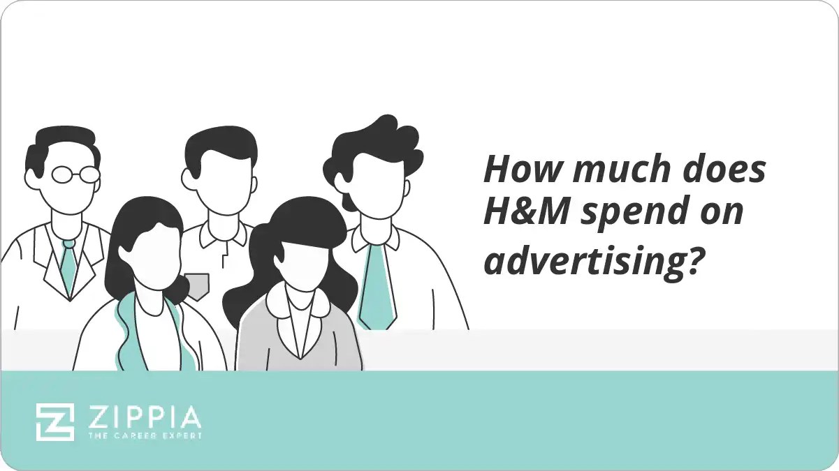 How much does H&M spend on advertising? Zippia