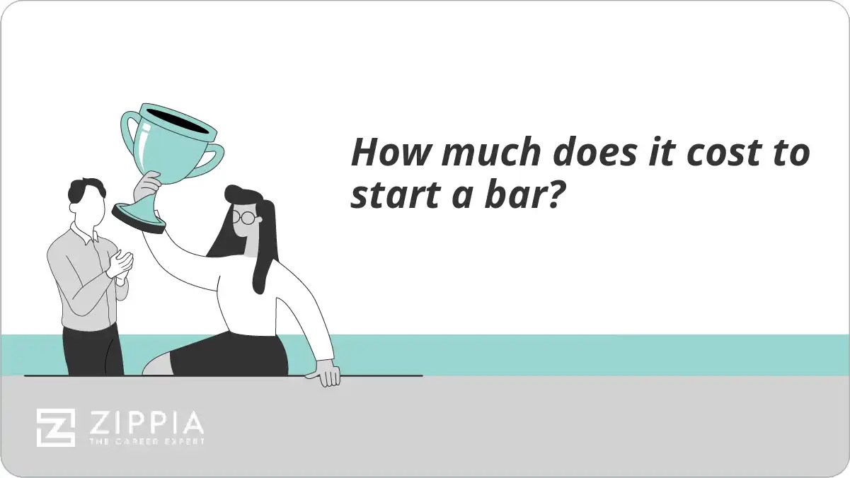 How much does it cost to start a bar? Zippia