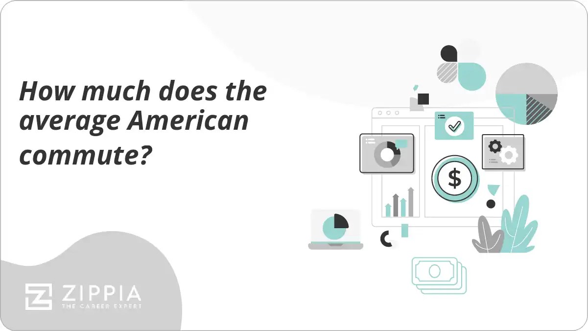 How much does the average American commute? Zippia