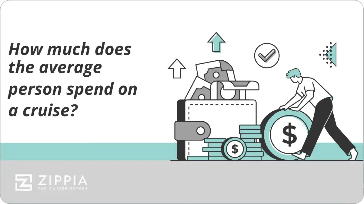 How much does the average person spend on a cruise? Zippia