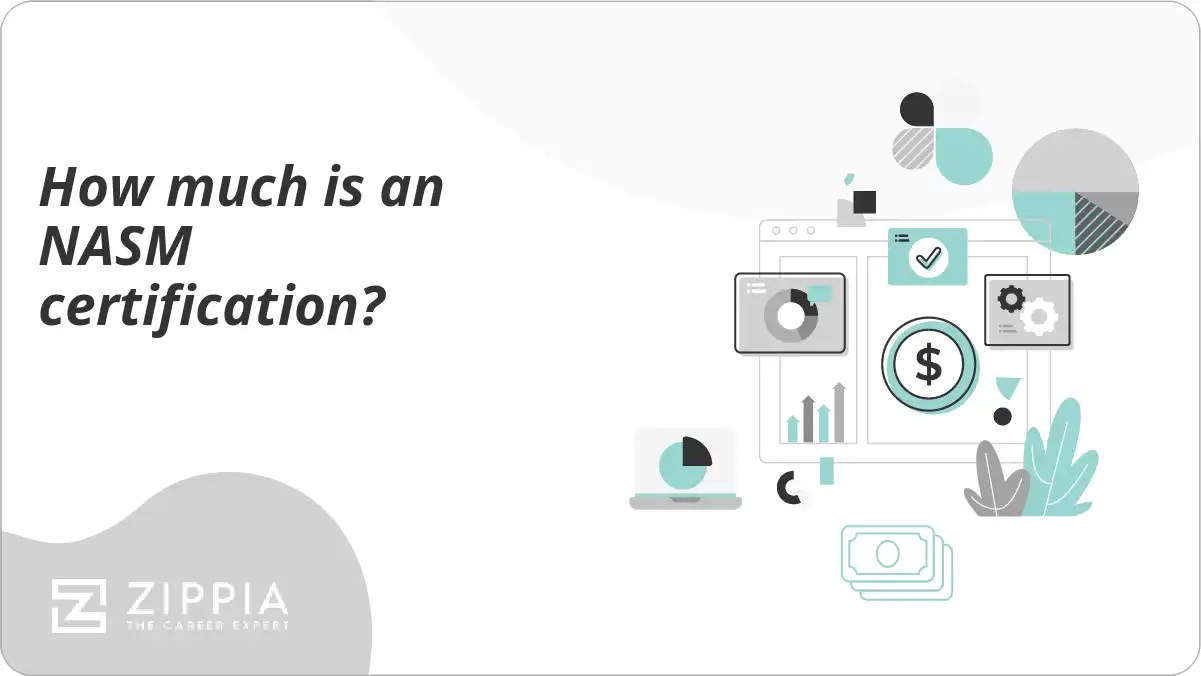 How much is an NASM certification? Zippia