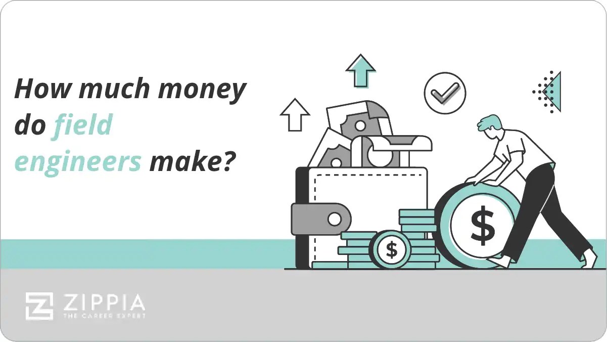 How much money do field engineers make? Zippia