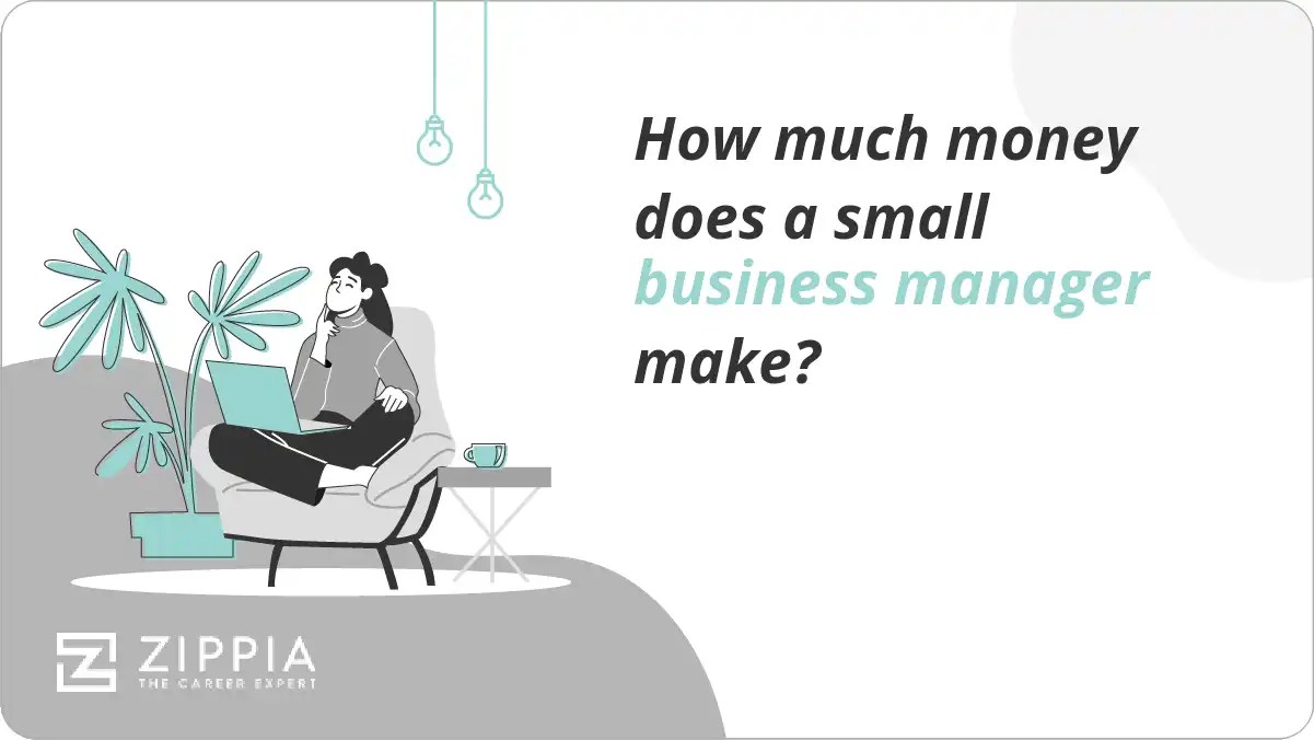 How much money does a small business manager make? Zippia