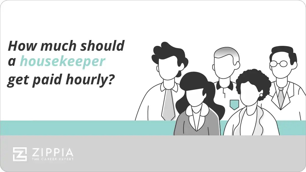 How much should a housekeeper get paid hourly? Zippia