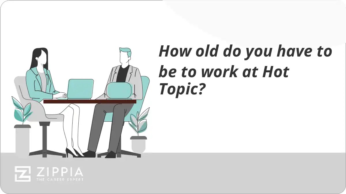 How old do you have to be to work at Hot Topic? - Zippia