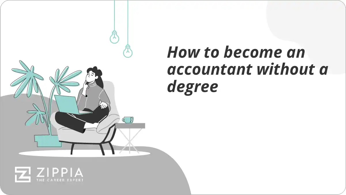 How to an accountant without a degree Zippia