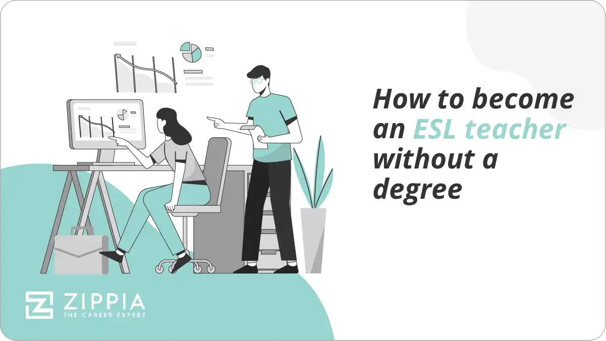 How to an ESL teacher without a degree Zippia