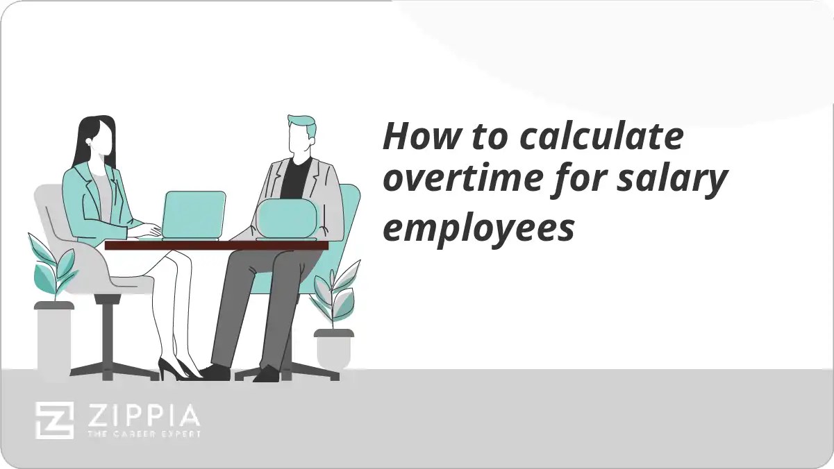 How to calculate overtime for salary employees Zippia