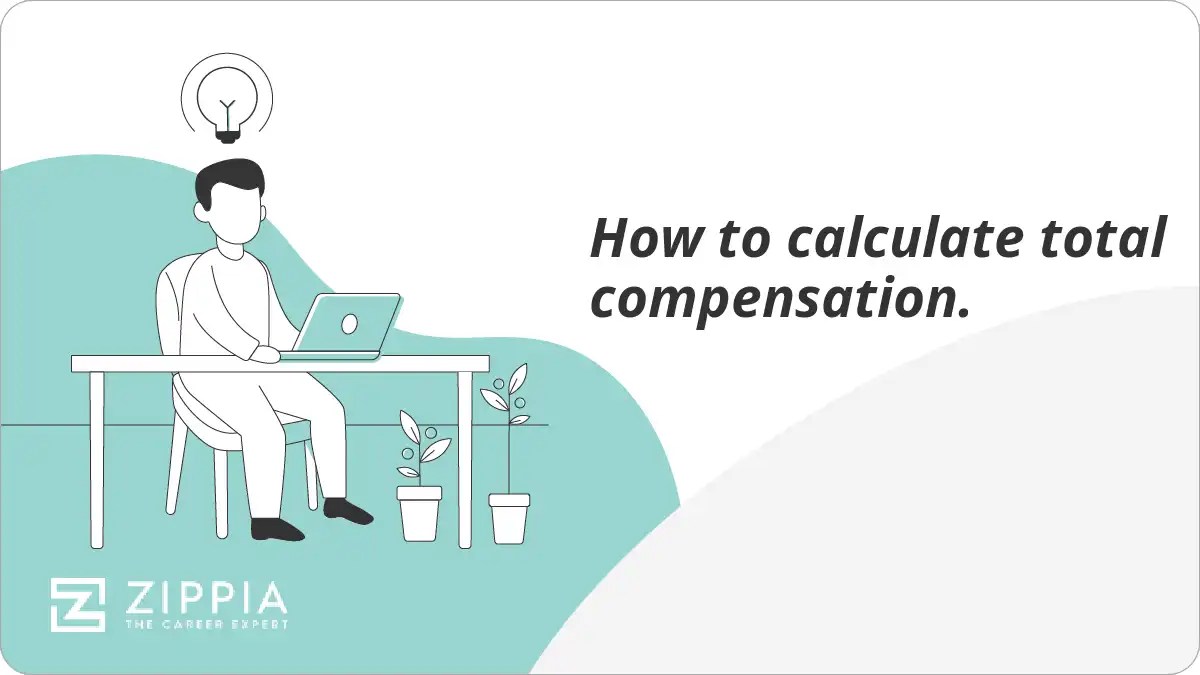 How to calculate total compensation. Zippia