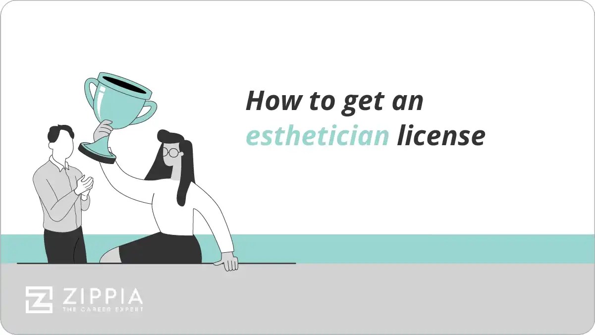 How to get an esthetician license Zippia